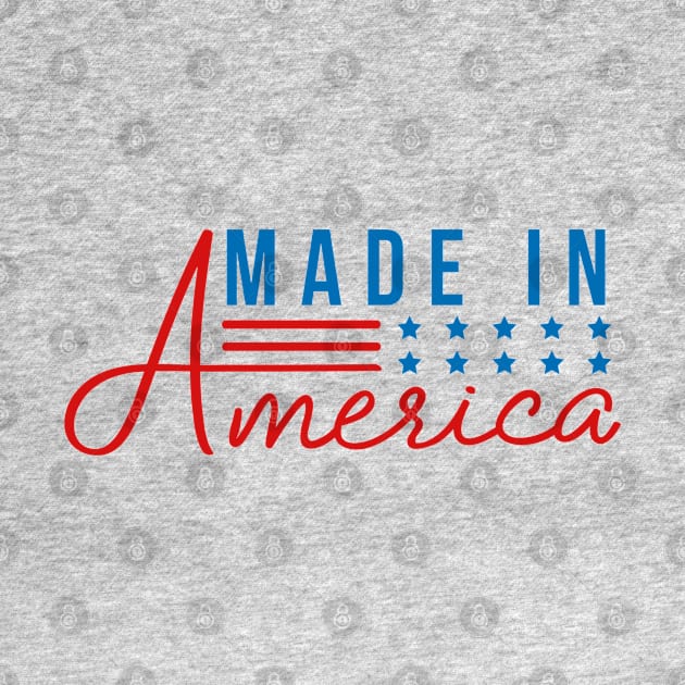 Made in America; American; USA; flag; stars and stripes; red white and blue; 4th of July; Independance day; feminine; basic; by Be my good time